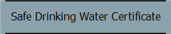 Safe Drinking Water Certificate